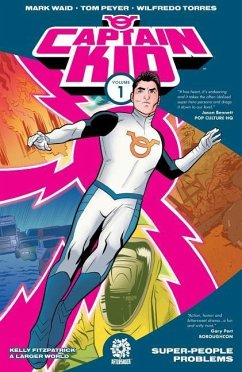 Captain Kid Volume 1 - Waid, Mark; Peyer, Tom