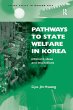 Pathways to State Welfare in Korea - Bild 1