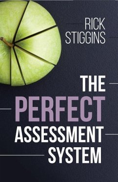 The Perfect Assessment System - Stiggins, Rick