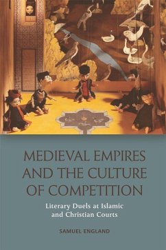 Medieval Empires and the Culture of Competition - England, Samuel