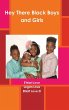 Hey There Black Boys and Girls - Bild 1