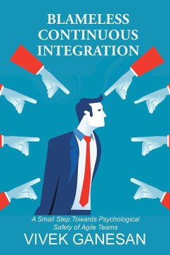 Blameless Continuous Integration - Ganesan, Vivek