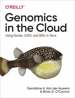 Genomics in the Cloud - Auwera, Geraldine van der; O'Connor, Brian D.