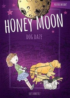 Honey Moon Dog Daze - Benitez, Sofi; Magnin, Joyce