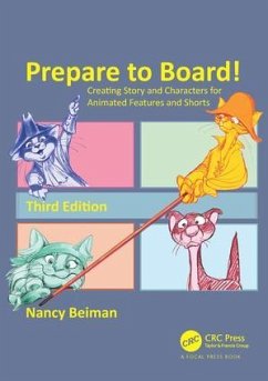 Prepare to Board! Creating Story and Characters for Animated Features and Shorts - Beiman, Nancy
