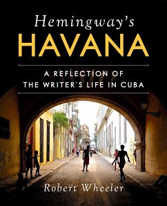 Hemingway's Havana - Wheeler, Robert
