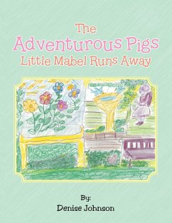 The Adventurous Pigs - Johnson, Denise