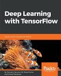 Deep Learning with TensorFlow - Bild 1