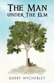 The Man Under the Elm