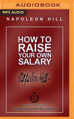 How to Raise Your Own Salary - Hill, Napoleon