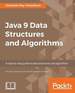 Java 9 Data Structures and Algorithms - Chawdhuri, Debasish Ray