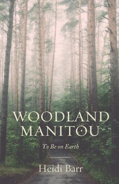 Woodland Manitou - Barr, Heidi