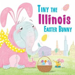 Tiny the Illinois Easter Bunny - James, Eric