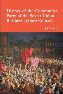 History of the Communist Party of the Soviet Union (Short Course) - Stalin, J. V.