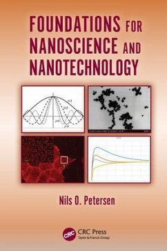 Foundations for Nanoscience and Nanotechnology - Petersen, Nils O