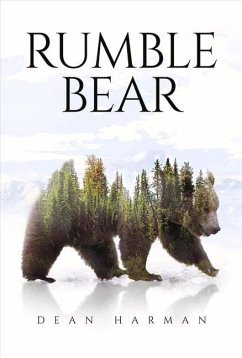 Rumble Bear: Volume 1 - Harman, Dean