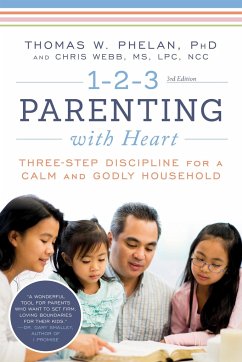 1-2-3 Parenting with Heart - Phelan, Thomas; Webb, Chris