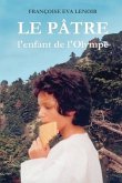 Le Pâtre: l'enfant de l'Olympe