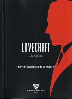 Lovecraft : una mitología - Hernández de la Fuente, David; Hernández, David