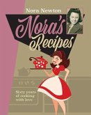 Nora's Recipes: Sixty years of cooking with love