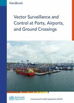 Vector Surveillance and Control at Ports, Airports, and Ground Crossings - World Health Organization