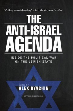 The Anti-Israel Agenda - Ryvchin, Alex