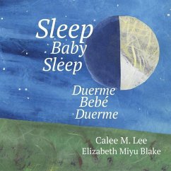 Duerme, bebe, duerme/ Sleep Baby Sleep - Lee, Calee M.