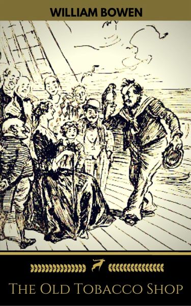 The Old Tobacco Shop (Golden Deer Classics) (eBook, ePUB) The Old Tobacco Shop (Golden Deer Classics) (eBook, ePUB)