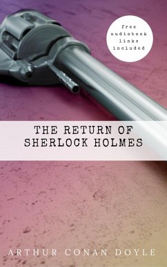 Arthur Conan Doyle: The Return of Sherlock Holmes (The Sherlock Holmes novels and stories #6) (eBook, ePUB) - Doyle, Arthur Conan