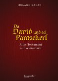 Da David und sei Pantscherl (eBook, ePUB)