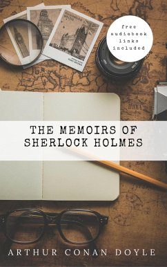 Arthur Conan Doyle: The Memoirs of Sherlock Holmes (The Sherlock Holmes novels and stories #4) (eBook, ePUB) - Doyle, Arthur Conan