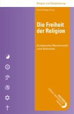 Die Freiheit der Religion (eBook, ePUB)