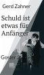 Schuld ist etwas für Anfänger (eBook,... - Bild 1