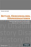 Bettler, Kriegsinvaliden, Körpersensationen (eBook, PDF)