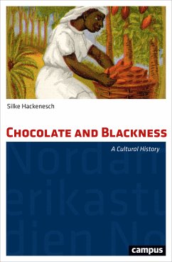 Chocolate and Blackness (eBook, PDF) - Hackenesch, Silke