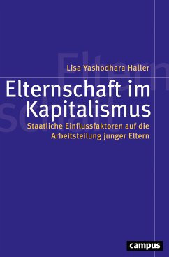 Elternschaft im Kapitalismus (eBook, PDF) - Haller, Lisa Yashodhara