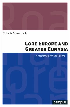 Core Europe and Greater Eurasia (eBook, PDF)