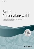 Agile Personalauswahl - inkl. Arbeitshilfen online (eBook, PDF)