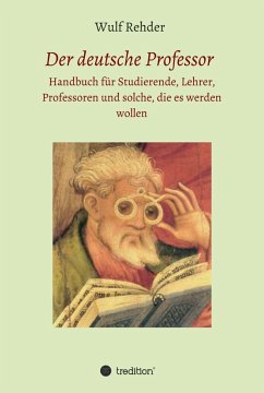 Der deutsche Professor (eBook, ePUB) - Rehder, Wulf