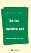 Es ist bereits so! (eBook, ePUB) - Bild 1