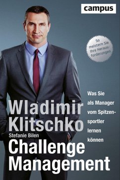 Challenge Management (eBook, ePUB) - Klitschko, Wladimir; Bilen, mit Stefanie
