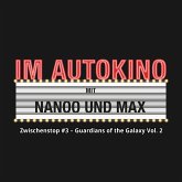 Im Autokino, Zwischenstop #3 - Guardians of the Galaxy, Vol. 2 (MP3-Download)