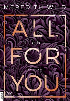 Liebe / All for you Bd.2 (eBook, ePUB) - Wild, Meredith