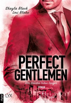 Alte Sünden leben länger / Perfect Gentlemen Bd.4 (eBook, ePUB) - Black, Shayla; Blake, Lexi