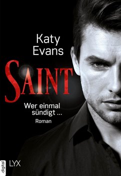 Wer einmal sündigt .. / Saint Bd.2 (eBook, ePUB) - Evans, Katy