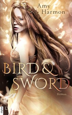 Bird and Sword / Bird & Sword Bd.1 (eBook, ePUB) - Harmon, Amy