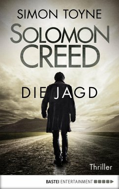 Die Jagd / Solomon Creed Bd.2 (eBook, ePUB) - Toyne, Simon