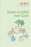 Jesus erzählt von Gott (eBook, ePUB)