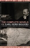 The Complete Novels of Earl Derr Biggers: 11 Mystery Classics, Thrillers & Detective Stories (eBook, ePUB)