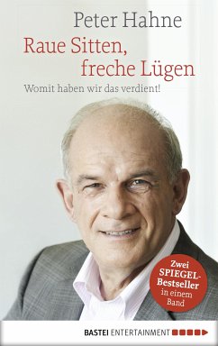 Raue Sitten, freche Lügen (eBook, ePUB) - Hahne, Peter